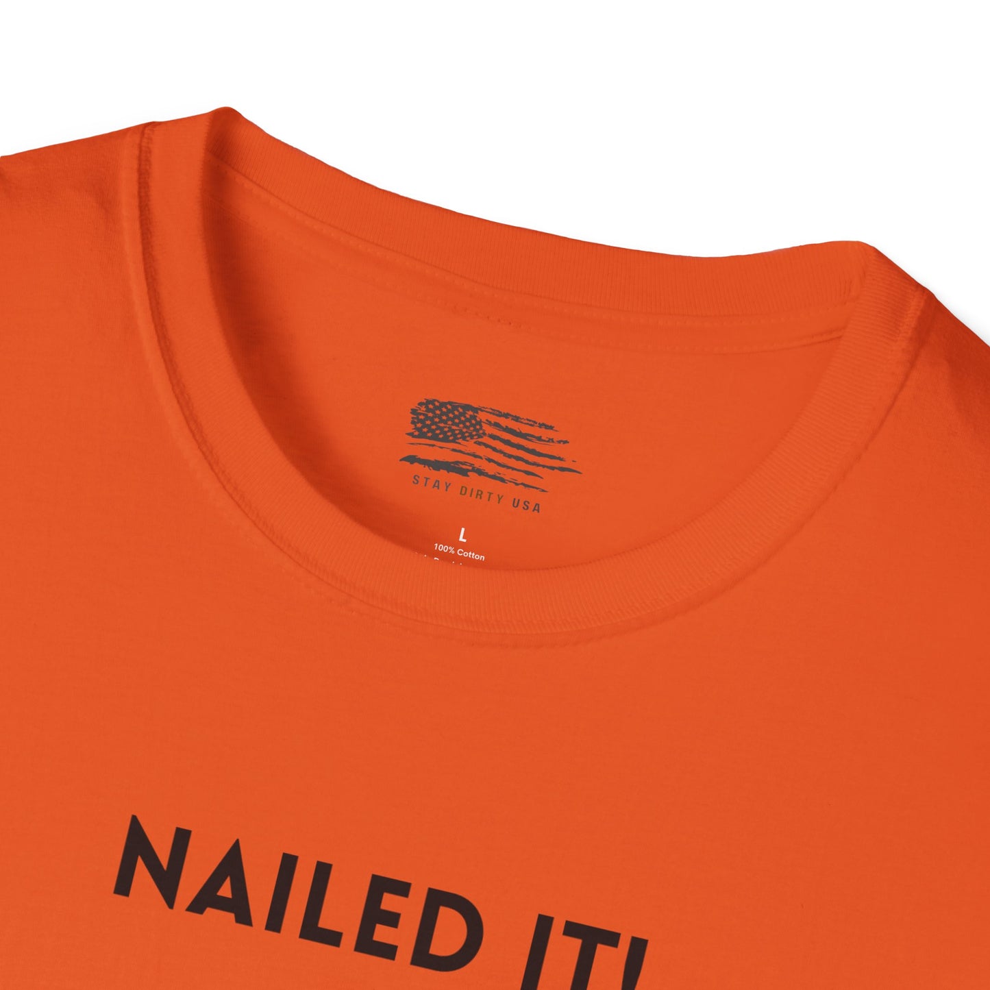 Nailed it! Roofers T-Shirt - Softstyle Comfort