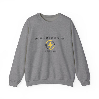 Electricians Do It Better...Unisex Heavy Blend™ Crewneck Sweatshirt