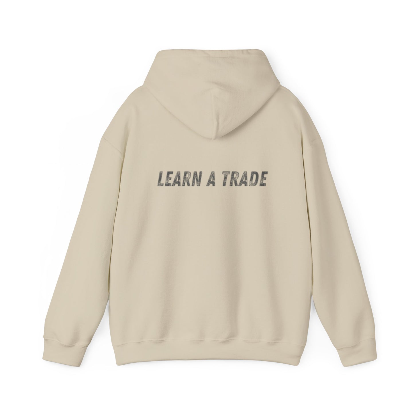 STAY DIRTY, MY FRIENDS...LEARN A TRADE Unisex Heavy Blend™ Hooded Sweatshirt