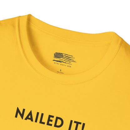 Nailed it! Roofers T-Shirt - Softstyle Comfort