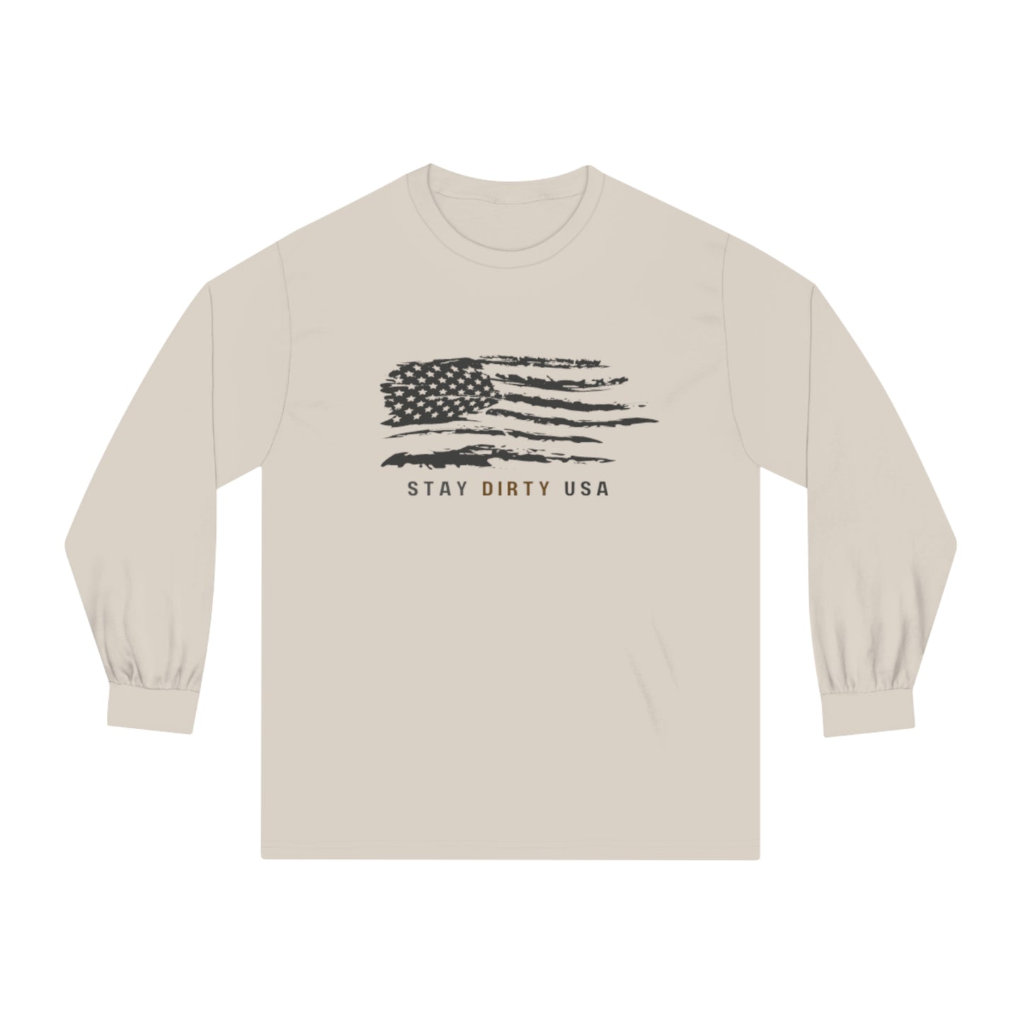 STAY DIRTY USA...Learn a Trade 100% Cotton Unisex Classic Long Sleeve T-Shirt