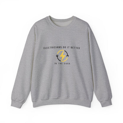 Electricians Do It Better...Unisex Heavy Blend™ Crewneck Sweatshirt