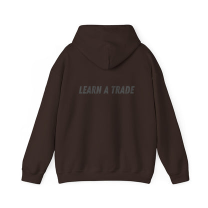 STAY DIRTY, MY FRIENDS...LEARN A TRADE Unisex Heavy Blend™ Hooded Sweatshirt