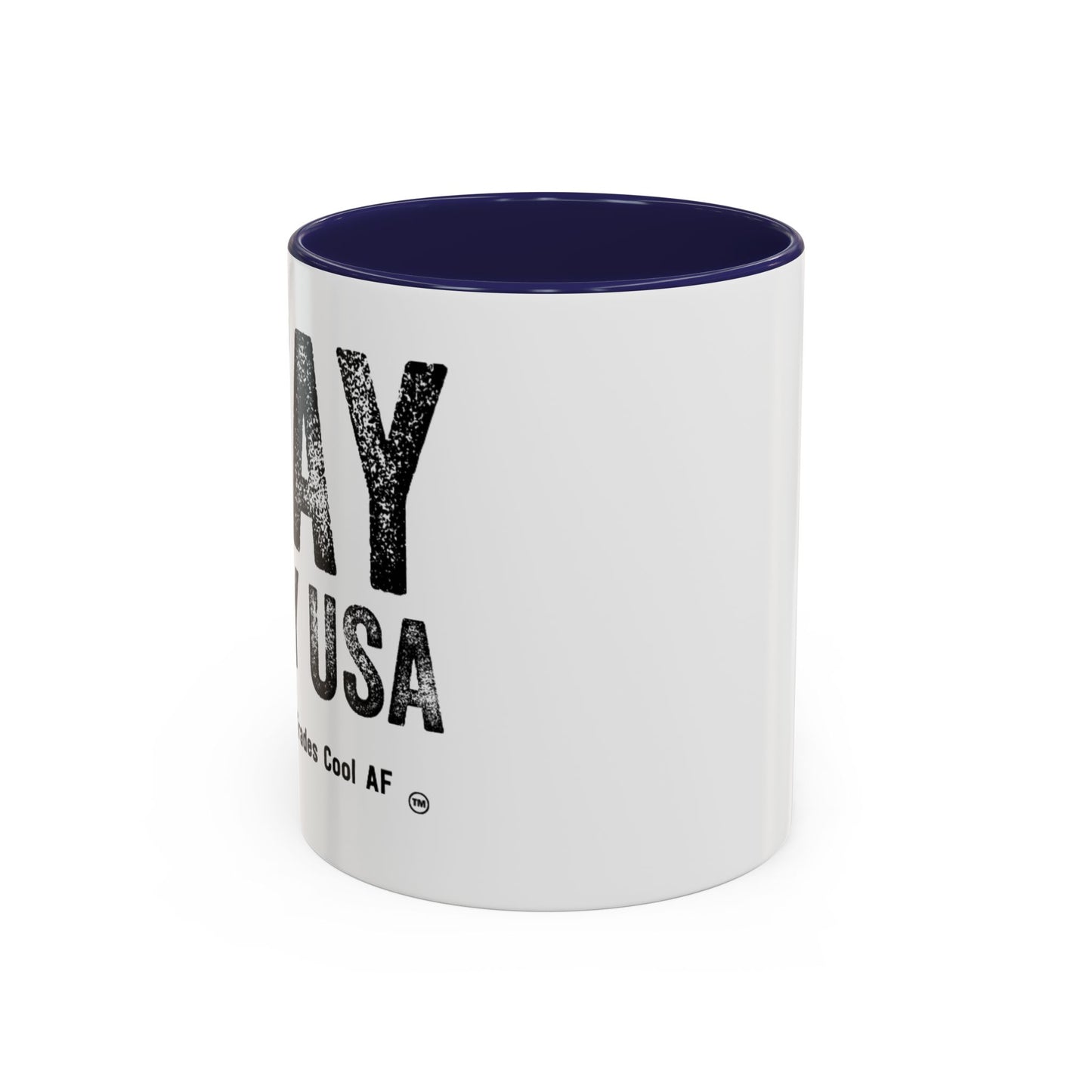 Stay Dirty USA...Keeping the Trades Cool AF Coffee Mug (11, 15oz)