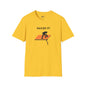 Nailed it! Roofers T-Shirt - Softstyle Comfort