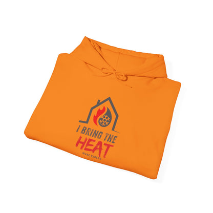 I BRING THE HEAT...HVAC Expert-Unisex Heavy Blend™ Hooded Sweatshirt