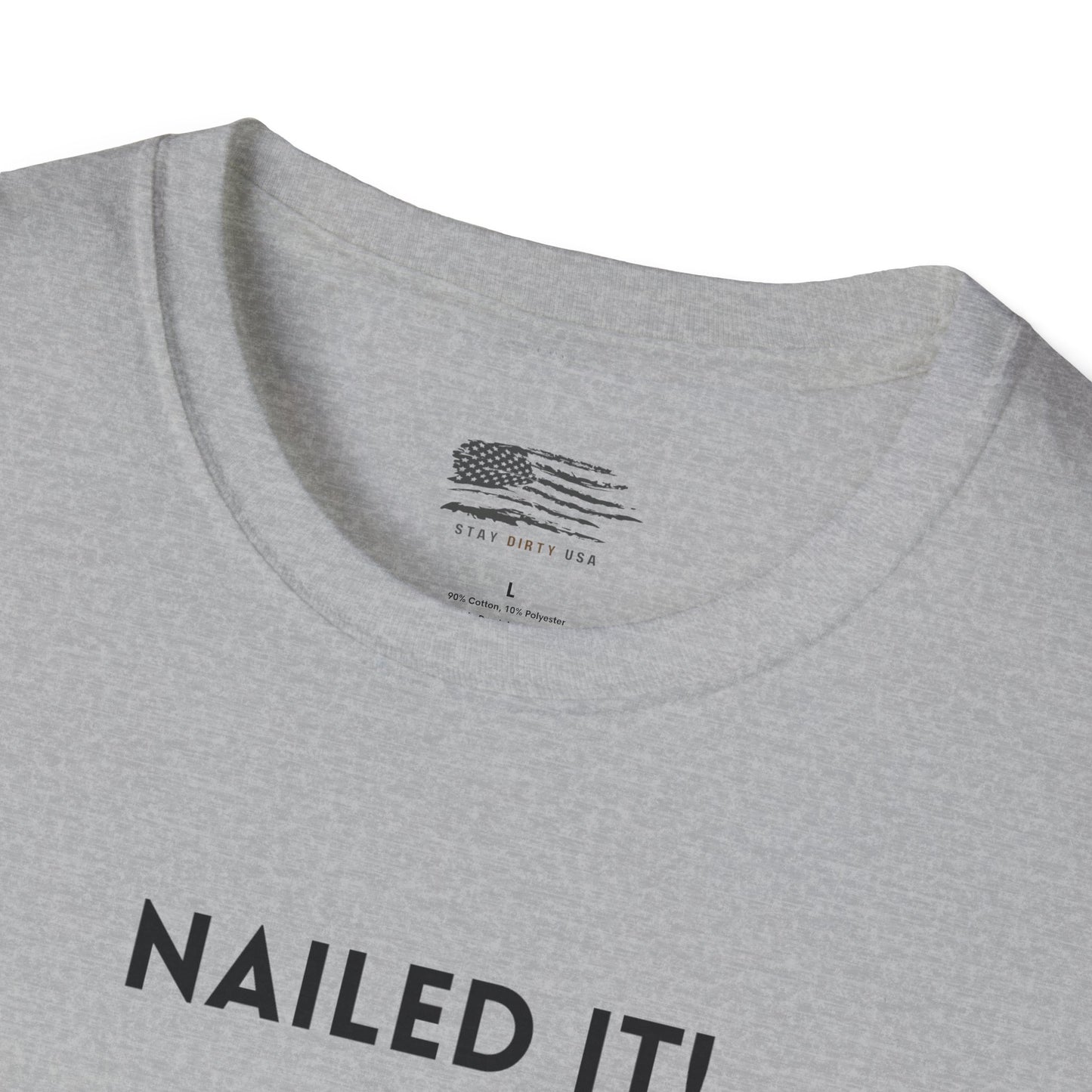 Nailed it! Roofers T-Shirt - Softstyle Comfort