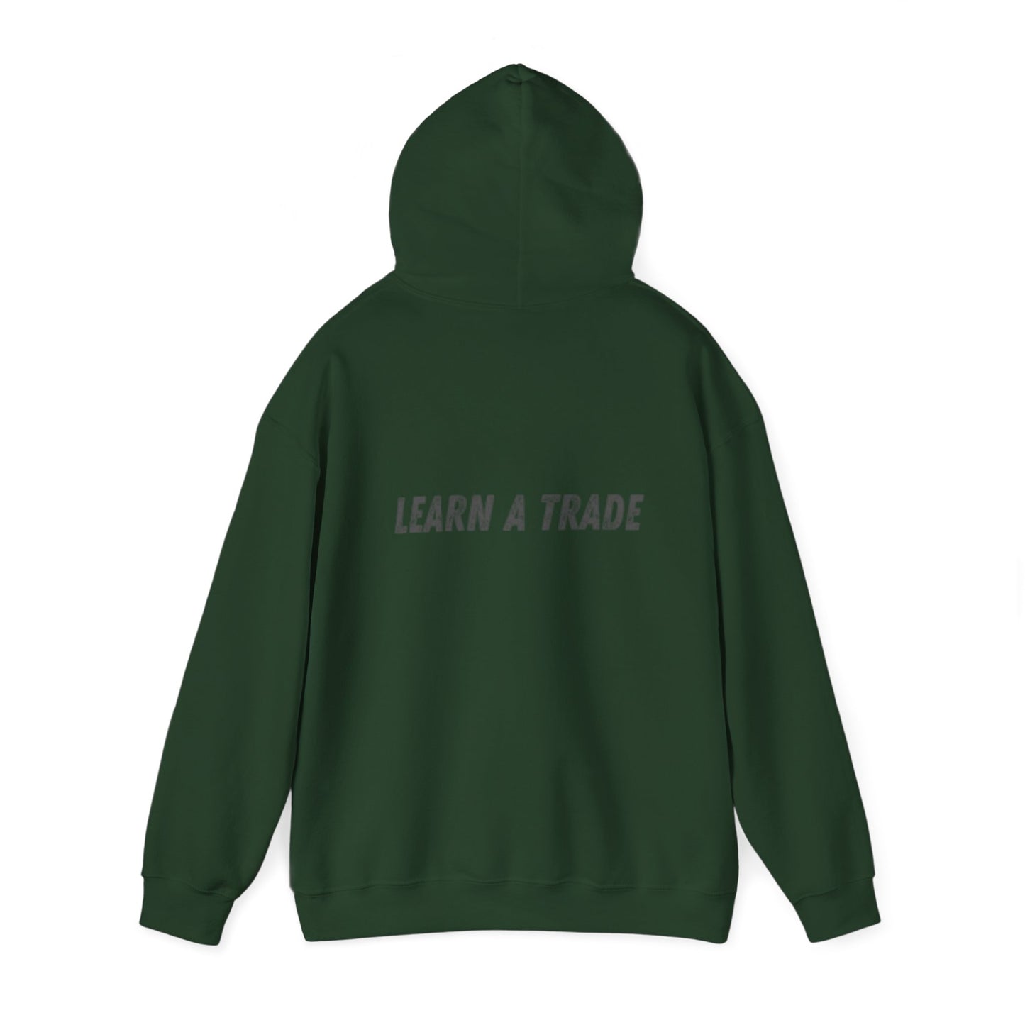 STAY DIRTY, MY FRIENDS...LEARN A TRADE Unisex Heavy Blend™ Hooded Sweatshirt