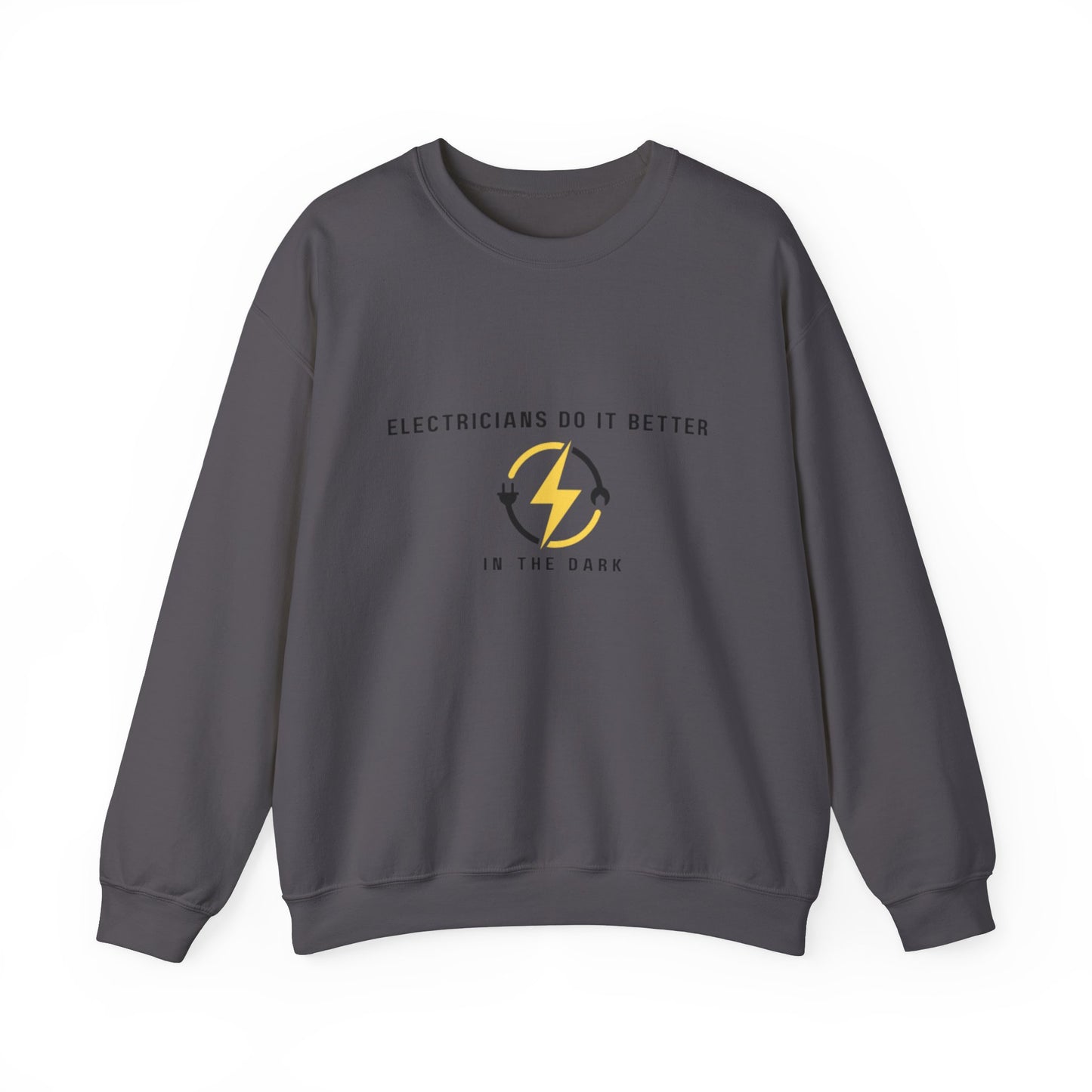 Electricians Do It Better...Unisex Heavy Blend™ Crewneck Sweatshirt