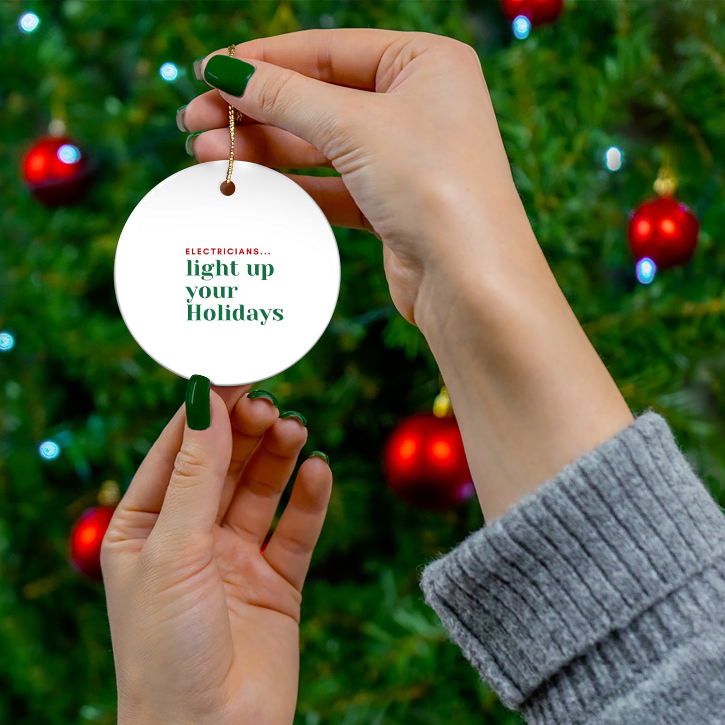 "ELECTRICIANS...light up your Holidays" Ceramic Ornament, 4 shapes
