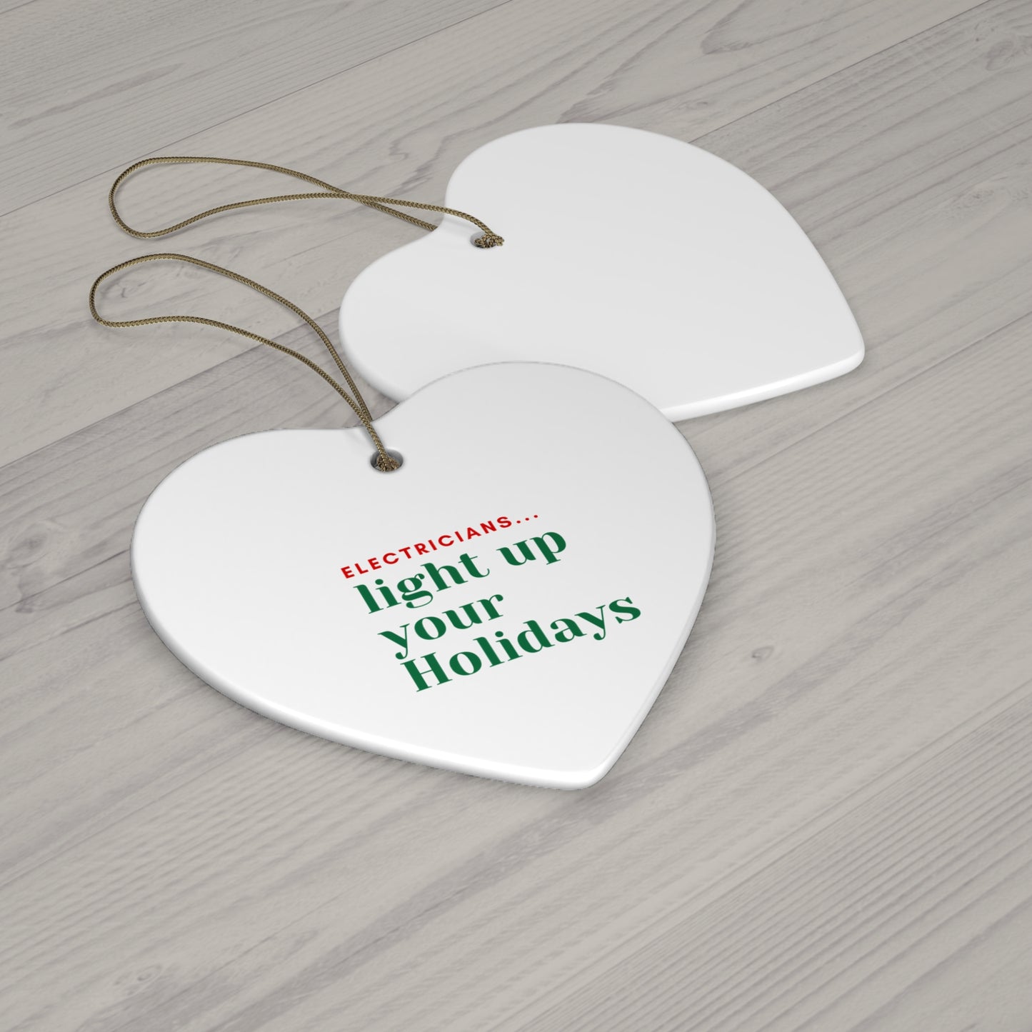 "ELECTRICIANS...light up your Holidays" Ceramic Ornament, 4 shapes