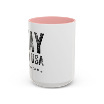 Stay Dirty USA...Keeping the Trades Cool AF Coffee Mug (11, 15oz)