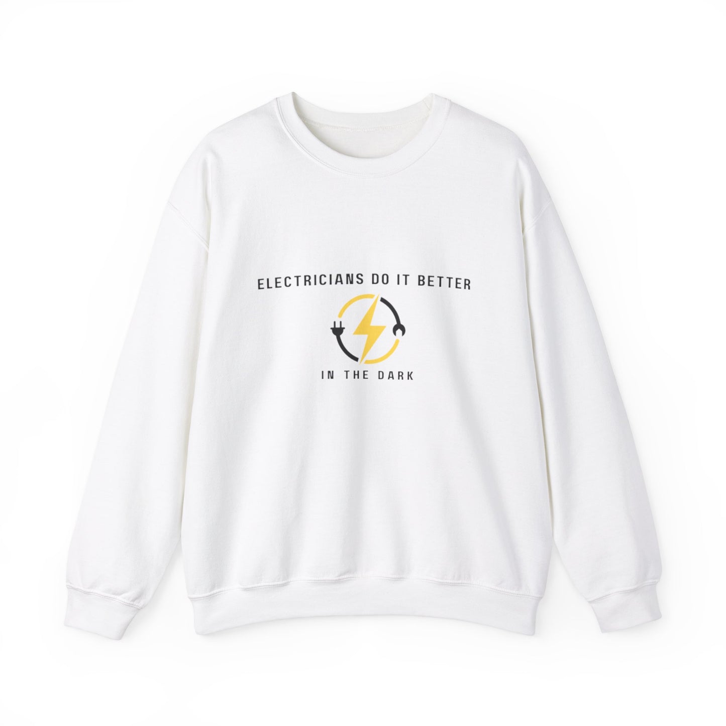 Electricians Do It Better...Unisex Heavy Blend™ Crewneck Sweatshirt