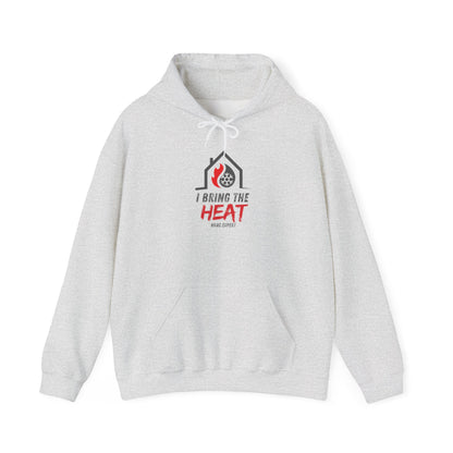 I BRING THE HEAT...HVAC Expert-Unisex Heavy Blend™ Hooded Sweatshirt