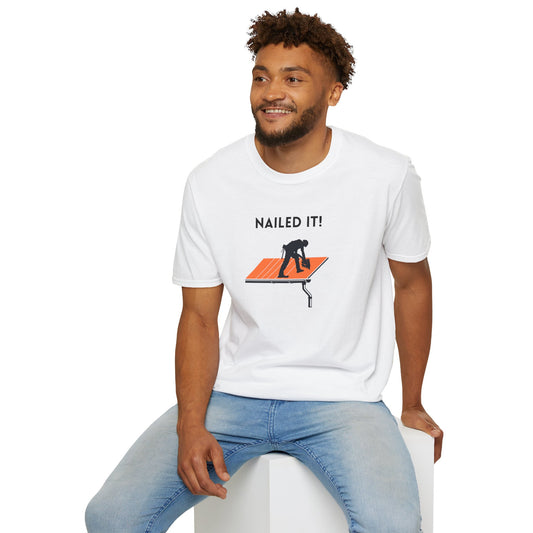 Nailed it! Roofers T-Shirt - Softstyle Comfort