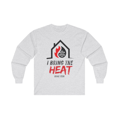 I Bring the HEAT...HVAC Tech Unisex Ultra Cotton Long Sleeve Tee