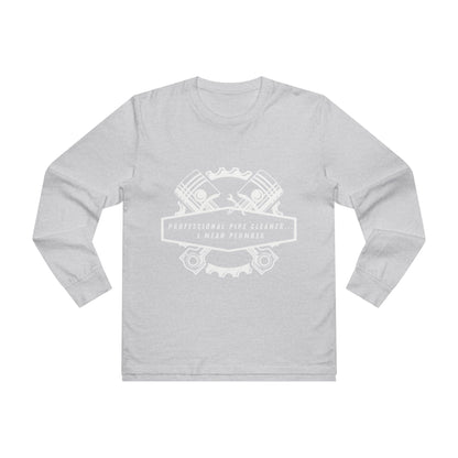 Plumbers...Professional Pipe Cleaner Men’s Base Longsleeve Tee