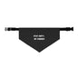 Stay Dirty, My Friends! Black Pet Bandana Collar