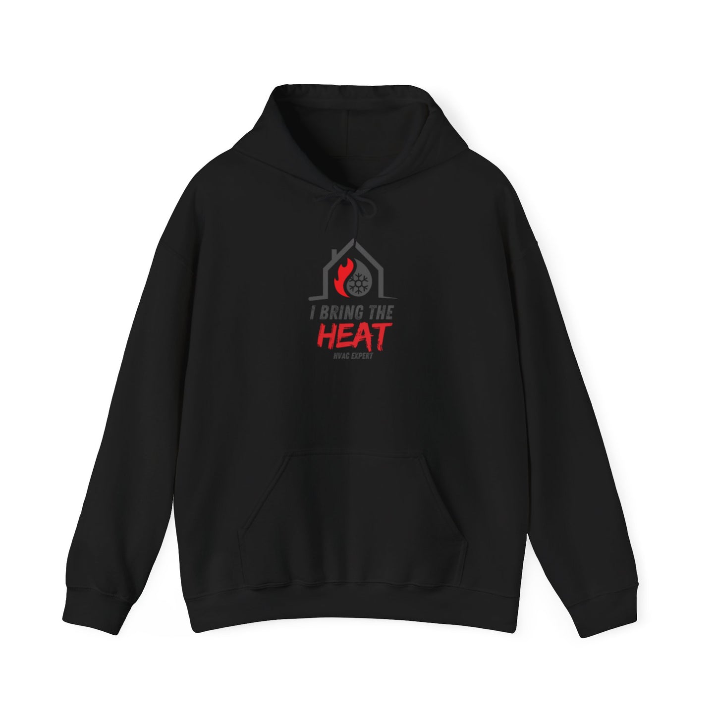 I BRING THE HEAT...HVAC Expert-Unisex Heavy Blend™ Hooded Sweatshirt