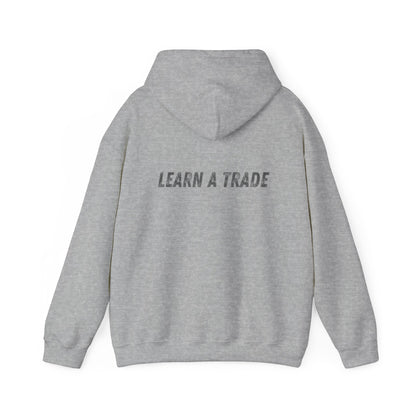 STAY DIRTY, MY FRIENDS...LEARN A TRADE Unisex Heavy Blend™ Hooded Sweatshirt